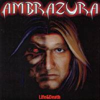 Ambrazura : Life and Death